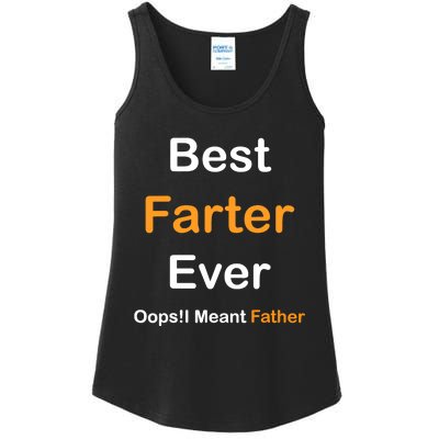 Best Farter Ever Oops I Meant Father tee,Funny Father's Day Ladies Essential Tank