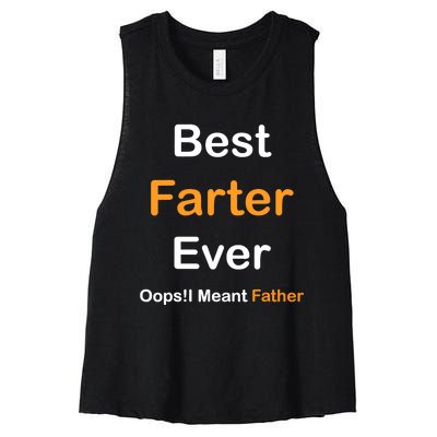 Best Farter Ever Oops I Meant Father tee,Funny Father's Day Women's Racerback Cropped Tank