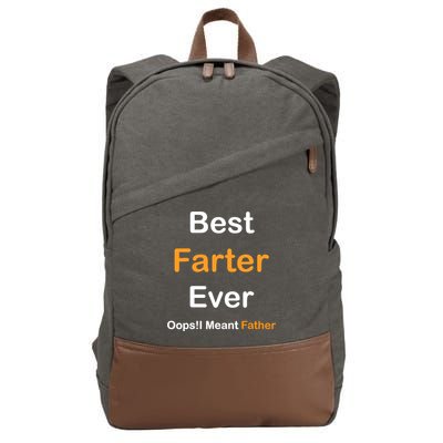 Best Farter Ever Oops I Meant Father tee,Funny Father's Day Cotton Canvas Backpack
