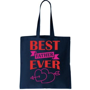 Best Father Ever Tote Bag