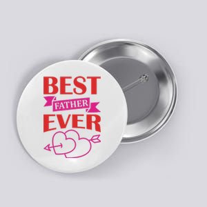 Best Father Ever Button