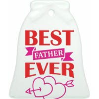 Best Father Ever Ceramic Bell Ornament