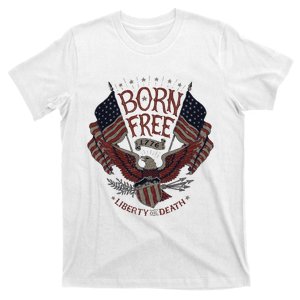 Born Free Eagle American Flag 1776 4th Of July Usa T-Shirt