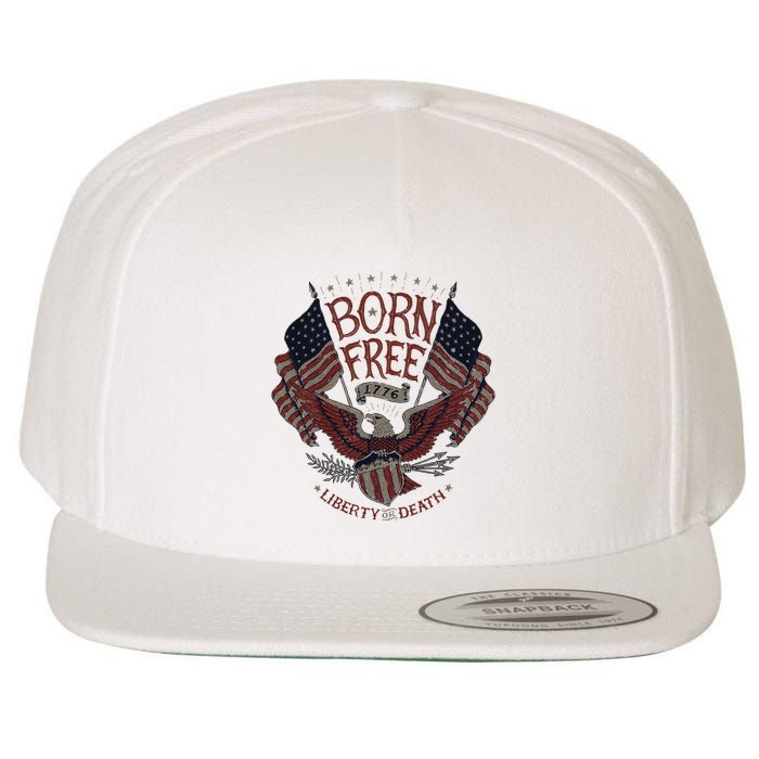 Born Free Eagle American Flag 1776 4th Of July Usa Wool Snapback Cap