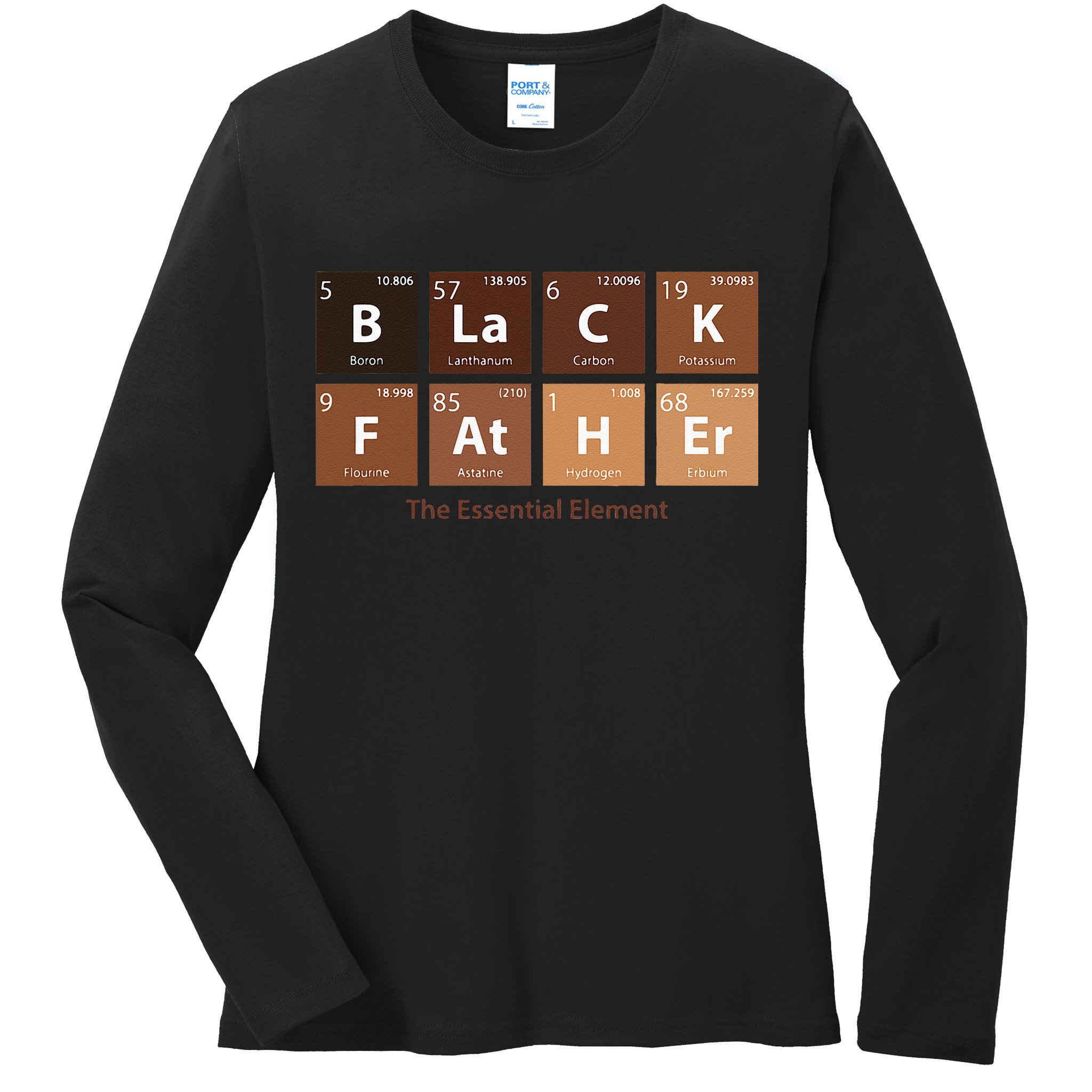 Black Father Essential Element Father's Day Funny Black Dad Ladies Long Sleeve Shirt