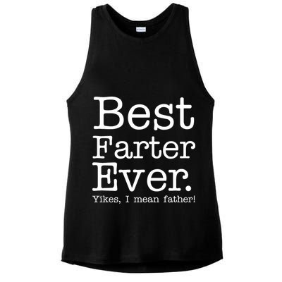 Best Farter Ever, Yikes I Mean Father! Ladies PosiCharge Tri-Blend Wicking Tank