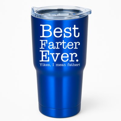 Best Farter Ever, Yikes I Mean Father! Tumbler