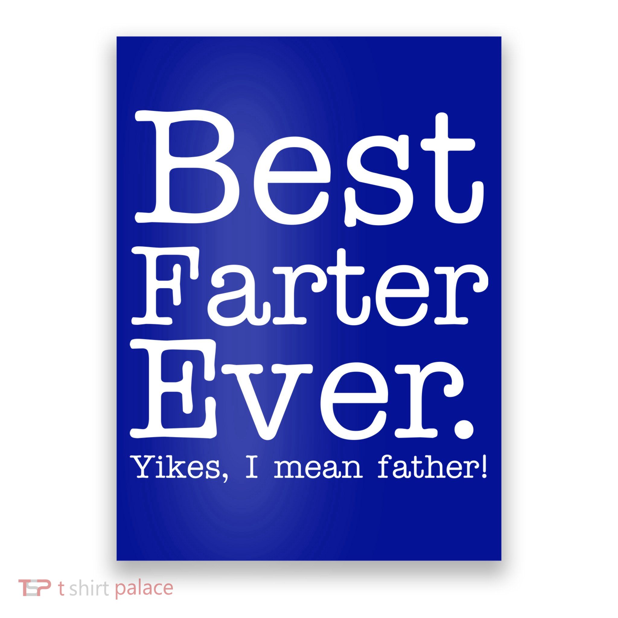 Best Farter Ever, Yikes I Mean Father! Poster