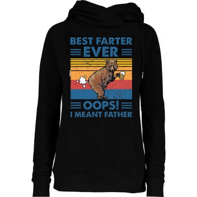 Best Farter Ever Oops I Meant Father Fathers Day Womens Funnel Neck Pullover Hood