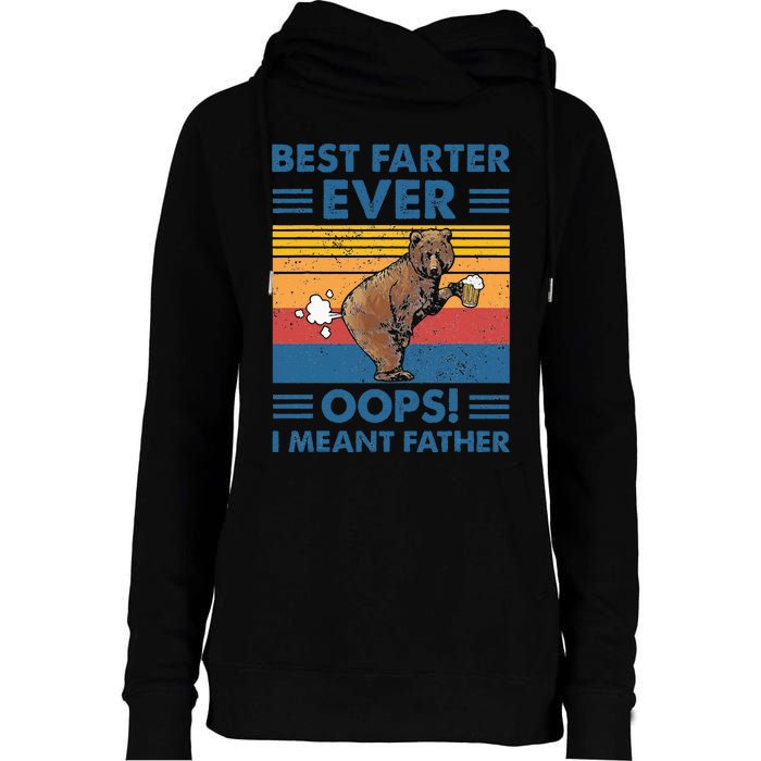 Best Farter Ever Oops I Meant Father Fathers Day Womens Funnel Neck Pullover Hood