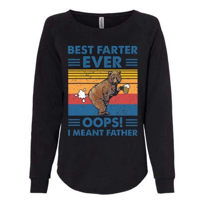 Best Farter Ever Oops I Meant Father Fathers Day Womens California Wash Sweatshirt