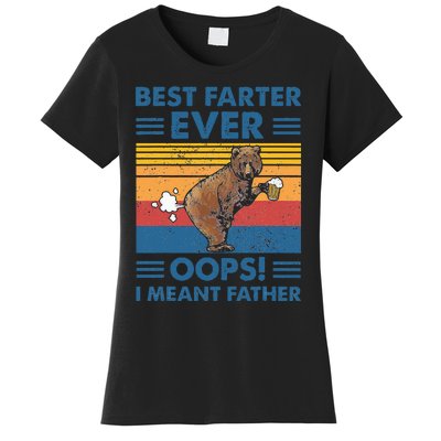 Best Farter Ever Oops I Meant Father Fathers Day Women's T-Shirt