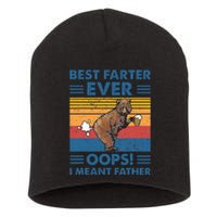 Best Farter Ever Oops I Meant Father Fathers Day Short Acrylic Beanie