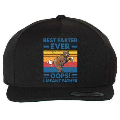 Best Farter Ever Oops I Meant Father Fathers Day Wool Snapback Cap