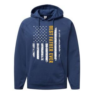 Best Father Ever American Flag Fathers Day Performance Fleece Hoodie