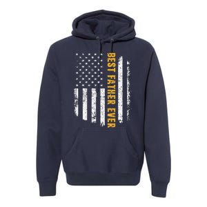 Best Father Ever American Flag Fathers Day Premium Hoodie