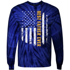 Best Father Ever American Flag Fathers Day Tie-Dye Long Sleeve Shirt