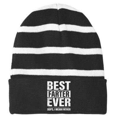 Best Farter Ever I Mean Father T Striped Beanie with Solid Band