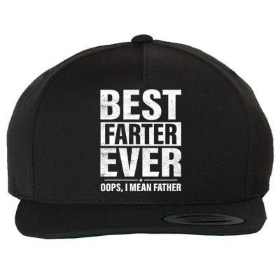 Best Farter Ever I Mean Father T Wool Snapback Cap