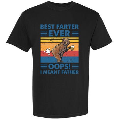 Best Farter Ever Oops I Meant Father Fathers Day Garment-Dyed Heavyweight T-Shirt