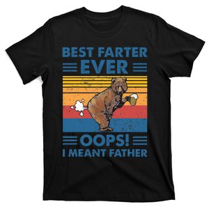 Best Farter Ever Oops I Meant Father Fathers Day T-Shirt