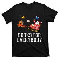 Books For Everybody Santa Christmas Book Lovers Book Readers T-Shirt