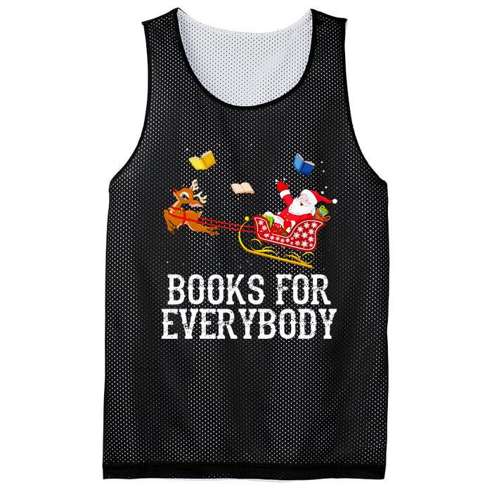 Books For Everybody Santa Christmas Book Lovers Book Readers Mesh Reversible Basketball Jersey Tank