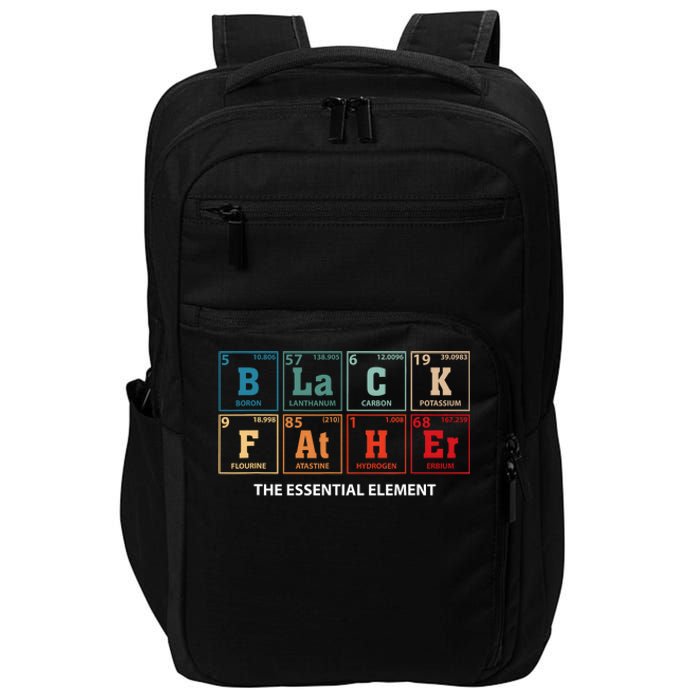 Black Father Essential Element Fathers Day Funny Black Dad Impact Tech Backpack