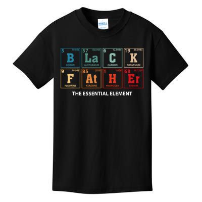 Black Father Essential Element Fathers Day Funny Black Dad Kids T-Shirt