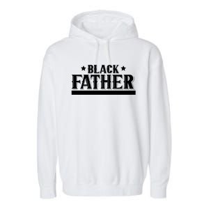 Black Father Father's Day Classic Garment-Dyed Fleece Hoodie