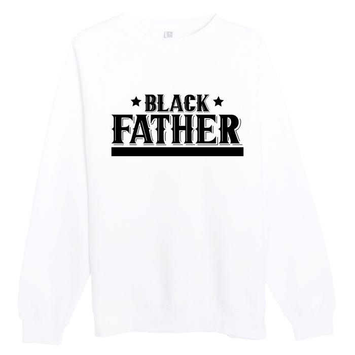 Black Father Father's Day Classic Premium Crewneck Sweatshirt