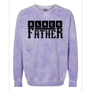 Black Father Father's Day Gift Colorblast Crewneck Sweatshirt