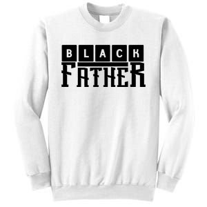 Black Father Father's Day Gift Sweatshirt