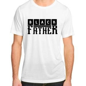 Black Father Father's Day Gift Adult ChromaSoft Performance T-Shirt