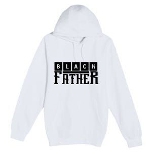 Black Father Father's Day Gift Premium Pullover Hoodie