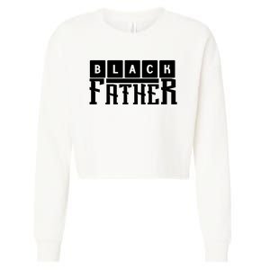 Black Father Father's Day Gift Cropped Pullover Crew