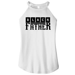 Black Father Father's Day Gift Women's Perfect Tri Rocker Tank