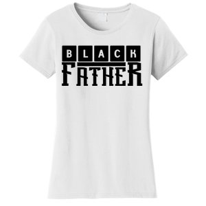 Black Father Father's Day Gift Women's T-Shirt