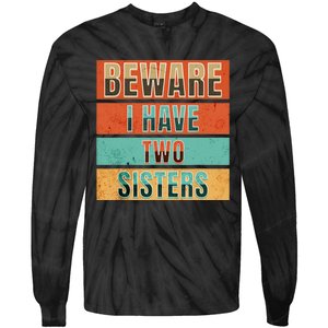 Beware Funny Family Tie-Dye Long Sleeve Shirt