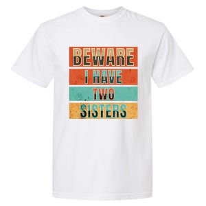 Beware Funny Family Garment-Dyed Heavyweight T-Shirt