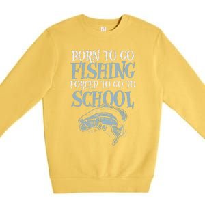 Born Fishing Forced To School Funny Bass Fish FishermanShort Sleeve Premium Crewneck Sweatshirt