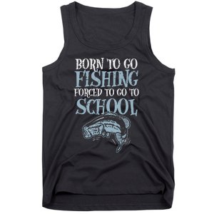 Born Fishing Forced To School Funny Bass Fish FishermanShort Sleeve Tank Top