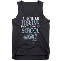 Born Fishing Forced To School Funny Bass Fish FishermanShort Sleeve Tank Top