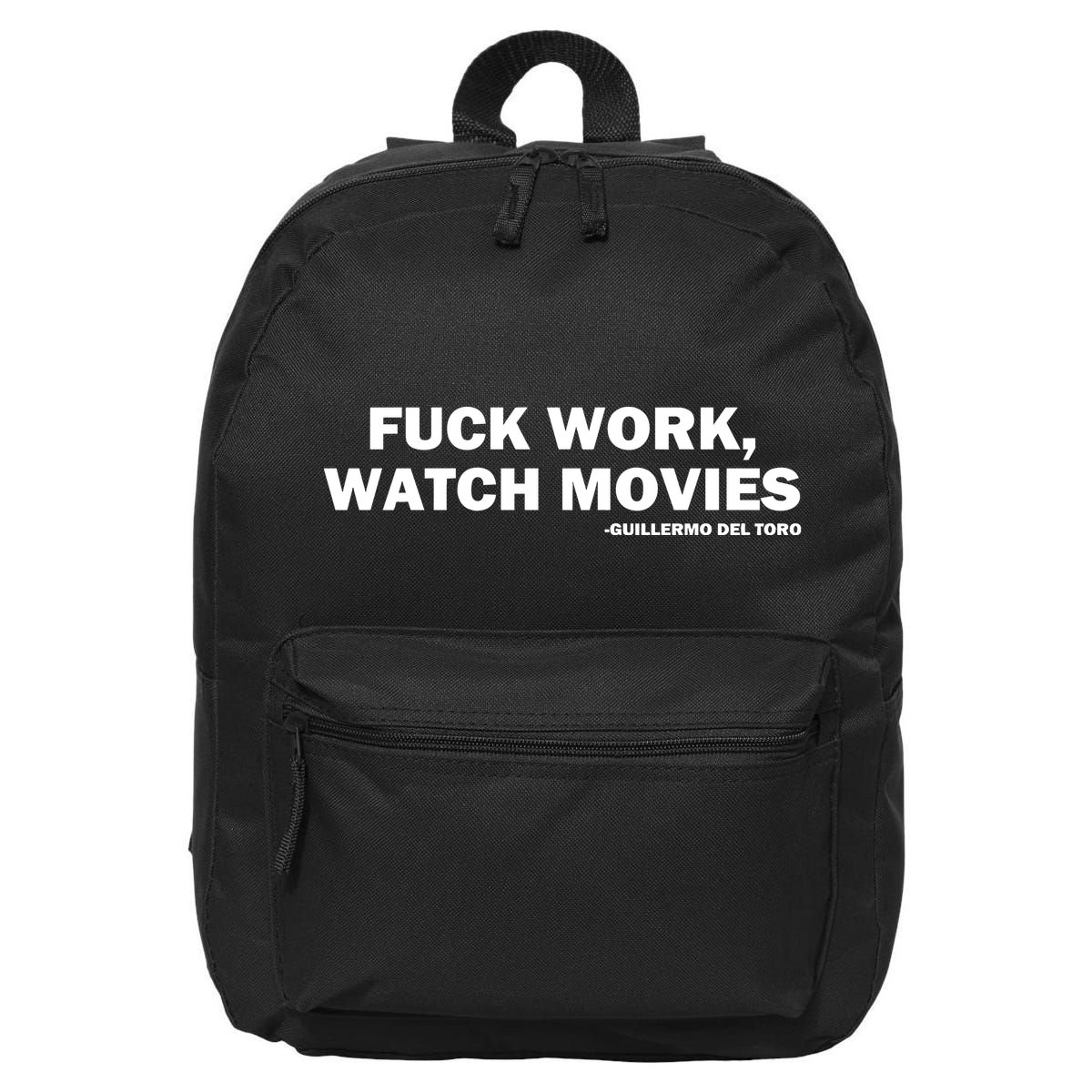 Beyond Fest Fuck Work Watch Movies Guillermo Del Toro 16 in Basic Backpack