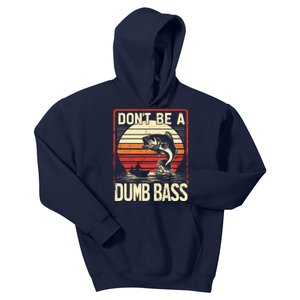 Bass Fishing Funny DonT Be A Dumb Bass RetroS Fishing Kids Hoodie