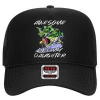 Bass Fishing Father's Day Awesome Like My Daughter High Crown Mesh Back Trucker Hat