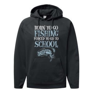 Born Fishing Forced To School Funny Bass Fish Fisherman Performance Fleece Hoodie