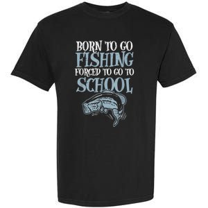 Born Fishing Forced To School Funny Bass Fish Fisherman Boy.s Garment-Dyed Heavyweight T-Shirt