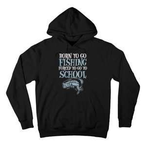 Born Fishing Forced To School Funny Bass Fish Fisherman Boy.s Hoodie