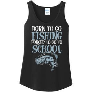 Born Fishing Forced To School Funny Bass Fish Fisherman Boy.s Ladies Essential Tank